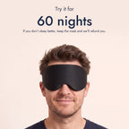 Man wearing the mask. Try it for 60 nights. If you don't sleep better, keep the mask and we'll refund you.